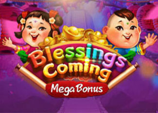 Blessings Coming MegaBonus